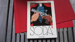 EO SODA T1 UN ANGE TREPASSE   WARNANT TOME  DUPUIS - Soda