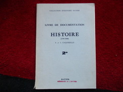 La Révolution Française Et Les Débuts De L'époque Contemporaine (Paul Et Simone Coquerelle) éditions Hatier De 1961 - 18+ Years Old