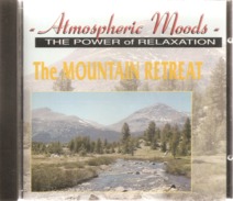 CD   Atmospheric Moods  "  The Moutain Retreat  "  The Power Of Relaxation    Avec  16 Titres - Musiques Du Monde
