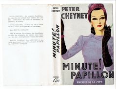 PETER CHEYNEY MINUTE PAPILLON EDITION ORIGINALE 1949 PRESSES DE LA CITE - Presses De La Cité