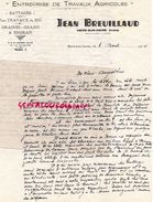 36 - MERS SUR INDRE- LETTRE MANUSCRITE SIGNEE JEAN BREUILLAUD- ENTREPRISE TRAVAUX AGRICOLES-BATTAGES-GRAINES GRAINS1940 - Agricultura