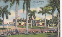 Florida Fort Myers Town Club Tourists' Meeting Place 1938 Curteich - Fort Myers