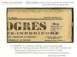 Oblitération Typo / Timbre Journal N° 7 Sur Journal Entier ' Le Progrès ' Daté Du 9 Octobre 1870 (très Rare Usage Après  - Zeitungsmarken (Streifbänder)