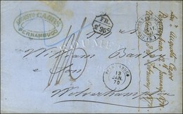 Càd PERNAMBOUC / PAQ. FR. J N° 3 Sur Lettre Non Affranchie Pour Wolverhampton, Au Recto Marque D'échange FR / 2F96c. 187 - Correo Marítimo