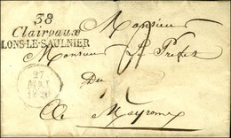 Cursive 38 / Clairvaux / LONS-LE-SAULNIER, Dateur A. 1820. - TB / SUP. - R. - Autres & Non Classés