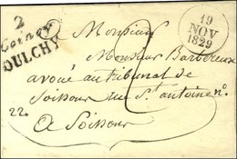 Cursive 2 / Coincy / OULCHY Sur Lettre Pour Soissons, Dateur A. 1829. - TB. - 1801-1848: Précurseurs XIX