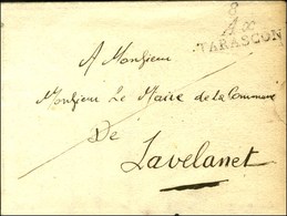 Cursive 8 / Ax / TARASCON Sur Lettre En Franchise Pour Lavelanet. 1821. - TB / SUP. - 1801-1848: Vorläufer XIX