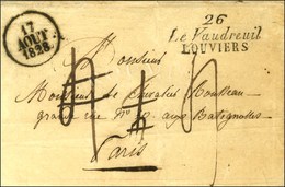 Cursive 26 / Le Vaudreuil / LOUVIERS Sur Lettre Pour Paris, Dateur A. 1828. - SUP. - 1801-1848: Précurseurs XIX