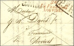 Cursive Rouge 26 / Le Vaudreuil / LOUVIERS + P. 26. P. / LOUVIERS Sur Lettre Pour Francomont Près Verviers (Belgique). A - 1801-1848: Précurseurs XIX