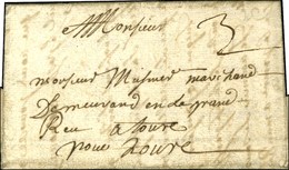 Lettre Avec Texte Daté De '' Cayenne Le 20 Novembre 1696 '' Pour Tours. Au Recto Taxe 3. Lettre Certainement Entrée Par  - Poste Maritime