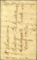 Lettre Avec Texte Daté '' Ce 10 Juillet 1710 '' Pour La Chapelle Blanche Aux 3 Vallées, Au Recto Rarissime Marque Manusc - Poste Maritime