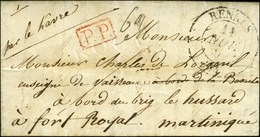 Càd T 13 RENNES + P.P. Rouge Sur Lettre Adressée à Un Militaire Au Fort Royal (Martinique), Au Verso Grand Cachet Rouge  - Correo Marítimo