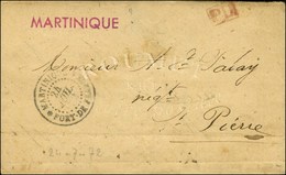 Lettre Avec Texte Daté '' Fort De France Le 24 Juillet 1872 '' Adressée Localement à St Pierre, Càd MARTINIQUE / FORT-DE - Schiffspost