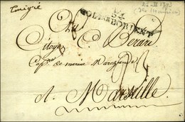 Lettre Avec Texte Daté '' Îsle De France Le 21 Février 1793 '' Pour Marseille, MP D'entrée 54 / COL Par LORIENT Et Menti - Maritime Post