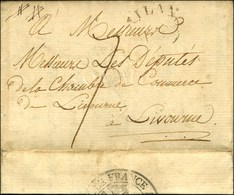 Lettre Avec Texte Daté '' Lattaquié Le 15 Janvier 1811 '' Pour Livourne, Au Verso Cachet CONSULAT DE FRANCE, Au Recto MP - Maritime Post