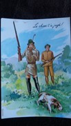 Delcampe - CPSM CHASSE CHIEN FUSIL LE CHIEN T A JUGE ILLUSTRATEUR CARRIERE - Jagd