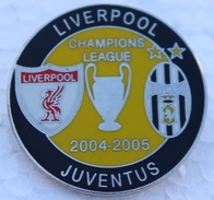 BROCHE - FOOTBALL -FOOT - SOCCER - CHAMPIONS LEAGUE 2004 / 2005 - LIVERPOOL FC - JUVENTUS FC - Calcio