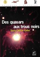 Des Quasars Aux Trous Noirs Par Collin Zahn (ISBN 9782759803774) - Astronomia