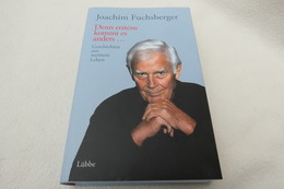 Joachim Fuchsberger "Denn Erstens Kommt Es Anders..." Geschichten Aus Meinem Leben - Biographies & Mémoirs