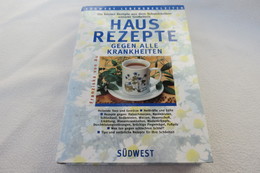 Franziska Von Au "Hausrezepte Gegen Alle Krankheiten" Die Besten Rezepte Aus Dem Schatzkästlein Unserer Großeltern - Health & Medecine