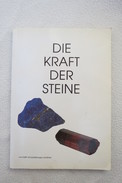 Edith Schaufelberger-Landherr "Die Kraft Der Steine" - Salud & Medicina