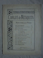 Ancien - Partition CARLOS DE MESQUITA Op. 57 Chanson Créole Pour Piano Fin 1800 - Strumenti A Tastiera