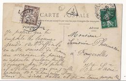 Carte Postale (1909) De Paris à Fougerolles - Affranchie à 5cts Et Taxée à 10cts (Millésime 7) - 1859-1959 Briefe & Dokumente