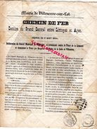 47- VILLENEUVE SUR LOT- MAIRIE- DELIBERATION CONSEIL MUNICIPAL CHEMIN DE FER ENTRE LIMOGES ET AGEN-BERGERAC-LEMANCE-1854 - Documenti Storici