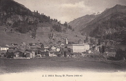 Un Si Joli Petit Village : Bourg St.Pierre. Ed. Julien Frères. Vue Aujourd'hui Totalement Disparue - Bourg-Saint-Pierre 