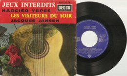 45 T   Narciso  Yepes  (  Jeux Interdits  )  &  Jacques  Jansen  (  Les Visiteurs Du Soir ) - 45 T - Maxi-Single