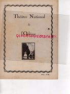 75-PARIS-PROGRAMME THEATRE NATIONAL DE L' ODEON- LE JOUEUR REGNARD-LE MARI RETROUVE -DANCOURT-MLLE BRIEY-GRUMBACH-VARGAS - Programmi