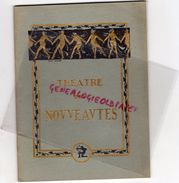 75-PARIS-PROGRAMME THEATRE DES NOUVEAUTES -LES SOEURS HORTENSIAS-HENRI DUVERNOIS-BARDE-MORETTI-DEUTSCH-1934-1935-DRANEM - Programmi