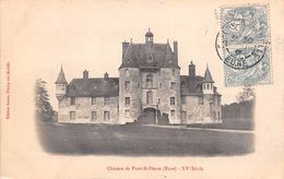 Pont Saint Pierre        27       Le Château                      (Voir Scan) - Otros & Sin Clasificación