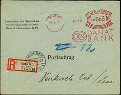 BERLIN W8/ D N/ DANAT/ BANK 1930 (3.6.) AFS 065 Pf. + Firmen-RZ: Berlin 8/e F , Die Bank Wurde In Der Weltwirtschaftskri - Other & Unclassified