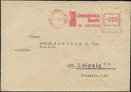 LEIPZIG C1/ REICHSMESSESTADT/ DB/ DRESDNER/ BANK/ IN LEIPZIG 1945 (17.11.) Aptierter AFS = NS-Adler + Inschrift "Deutsch - Other & Unclassified