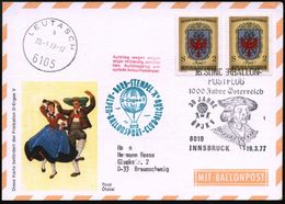 ÖSTERREICH 1977 (19.3.) SSt: 6010 INNSBRUCK/1/16.SONDERBALLON/POSTFLUG/1000 Jahre Österreich = Kaiser Maximilian I. + Gr - Other & Unclassified