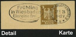 BERLIN-CHARLOTTENBURG 2/ *s*/ Frühling/ In Wiesbaden/ Einreise Frei 1926 (27.5.) Seltener MWSt Klar Auf Drs.-Kt. (Bo.S 5 - Other & Unclassified