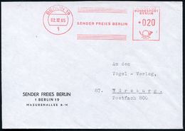 1 BERLIN 19/ SENDER FREIES BERLIN 1965 (2.12.) AFS (Sender-Solgan War: "Eine Freie Stimme Der Freien Welt") Fern-Vordr-B - Other & Unclassified