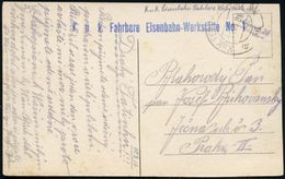 ÖSTERREICH 1916 (11.3.) Blauer 1L: K. U. K. Fahrbare Eisenbahn-Werkstätte No. 1 + Feldpost-2K-Steg (nicht Ganz Voll) Fel - Other & Unclassified