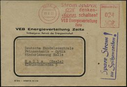 ZEITZ 2/ Strom Sparen,/ Erst Denken-/ Dann Schalten!/ VEB Energieverteilung/ Zeitz 1953 (5.3.) AFS + Amtl., Viol. Propag - Other & Unclassified