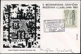 JUGOSLAWIEN 1963 (9.6.) SSt.: LJUBLJANA/5. INTERNAT./GRAFIK-/AUSSTELLUNG (Drache) Auf  Ausstellungs-SU. Von Marjan Pogac - Other & Unclassified