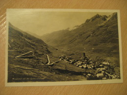 GOTTHARD Gotthardstrasse Hospental Mountain Mountains Post Card Uri Ticino Switzerland - Hospental