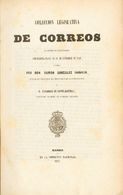 Bibliografía. 1857 COLECCION LEGISLATIVA DE CORREOS EN FORMA DE DICCIONARIO. Ramón González Saravia Y Eduardo De Capelas - Andere & Zonder Classificatie