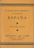 Bibliografía. (1935ca) CATALOGO BASICO DE LOS SELLOS DE ESPAÑA. Francisco Del Tarré. Barcelona, 1935ca. (Ejemplar Fatiga - Sonstige & Ohne Zuordnung