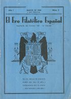 Bibliografía. 1938 EL ECO FILATELICO ESPAÑOL, Nº2 Correspondiente A Marzo De 1938 (buena Conservación). MAGNIFICO. - Altri & Non Classificati