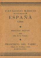 Bibliografía. 1939 CATALOGO BASICO DE LOS SELLOS DE ESPAÑA. Francisco Del Tarré. 2ª Edición. Barcelona, 1939. - Other & Unclassified