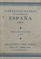 Bibliografía. 1940 CATALOGO BASICO DE LOS SELLOS DE ESPAÑA. 3ª Edición. Francisco Del Tarré. Barcelona, 1940. (excelente - Andere & Zonder Classificatie