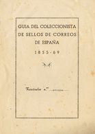 Bibliografía. 1945 GUIA DEL COLECCIONISTA DE SELLOS DE CORREOS DE ESPAÑA (fascículos "muestra" Y Números Del 41 Al 52).  - Sonstige & Ohne Zuordnung