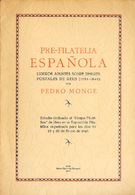 Bibliografía. 1945 PRE-FILATELIA ESPAÑOLA LIGEROS APUNTES SOBRE TIMBRES POSTALES DE REUS (1791-1849). Pedro Monge. Estud - Andere & Zonder Classificatie