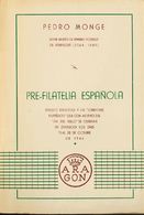 Bibliografía. 1946 PRE-FILATELIA ESPAÑOLA BREVE RESEÑA DE TIMBRES POSTALES DE ZARAGOZA (1764-1849). Pedro Monge. Zaragoz - Sonstige & Ohne Zuordnung